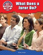 What Does a Juror Do?, ed. , v. 