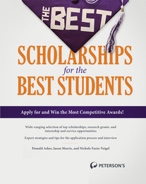 The Best Scholarships for the Best Students, ed. , v. 
