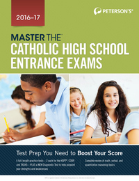 Master the Catholic High School Entrance Exams 2016-17, ed. 21, v. 