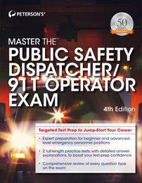 Peterson's Master the Public Safety Dispatcher/911 Operator Exam, ed. , v. 