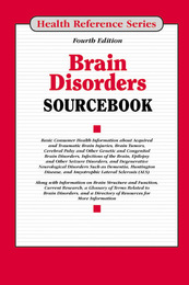 Brain Disorders Sourcebook, ed. 4, v. 