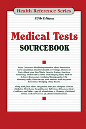 Medical Tests Sourcebook, ed. 5, v. 