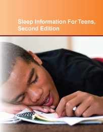 Sleep Information for Teens, ed. 2, v. 