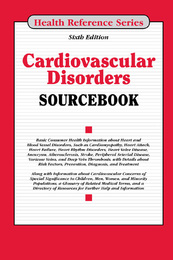 Cardiovascular Disorders Sourcebook, ed. 6, v. 