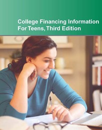 College Financing Information for Teens, ed. 3, v. 