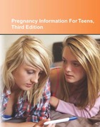 Pregnancy Information for Teens, ed. 3, v. 