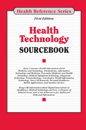 Health Technology Sourcebook, ed. , v. 