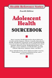 Adolescent Health Sourcebook, ed. 4, v. 