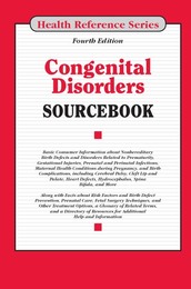 Congenital Disorders Sourcebook, ed. 4, v. 