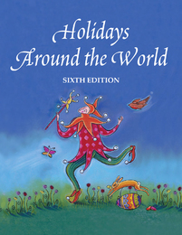 Holidays Around the World, ed. 6, v. 
