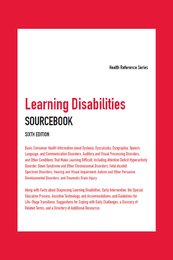 Learning Disabilities Sourcebook, ed. 6, v. 