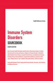 Immune System Disorders Sourcebook, ed. 4, v. 