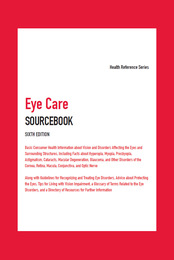 Eye Care Sourcebook, ed. 6, v. 