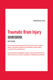Traumatic Brain Injury Sourcebook, ed. , v. 