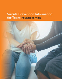 Suicide Prevention Information for Teens, ed. 4, v. 