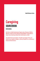 Caregiving Sourcebook, ed. , v. 