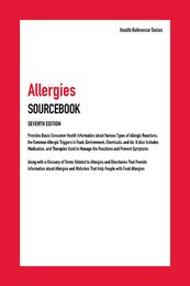 Allergies Sourcebook, ed. 7, v. 