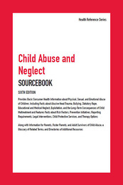 Child Abuse and Neglect Sourcebook, ed. 6, v. 