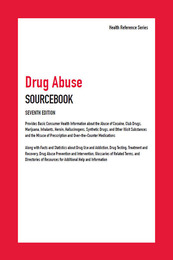 Drug Abuse Sourcebook, ed. 7, v. 