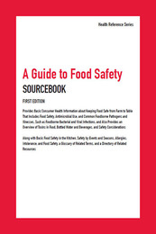 A Guide to Food Safety Sourcebook, ed. , v. 