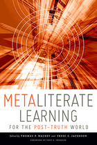 Metaliterate Learning for the Post-Truth World, ed. , v. 