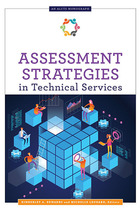 Assessment Strategies in Technical Services, ed. , v. 