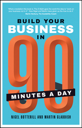 Build Your Business In 90 Minutes A Day, ed. , v. 