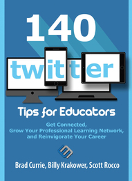 140 Twitter Tips for Educators, ed. , v. 