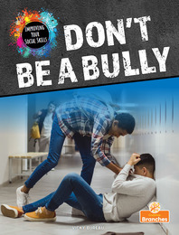 Don't Be a Bully, ed. , v. 