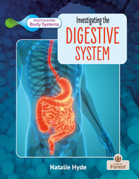 Investigating the Digestive System, ed. , v. 