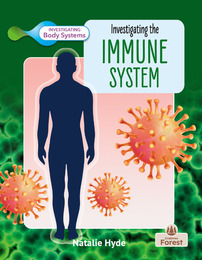 Investigating the Immune System, ed. , v. 