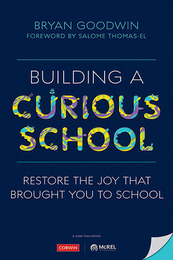 Building a Curious School, ed. , v. 