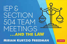 IEP and Section 504 Team Meetings...and the Law, ed. , v. 