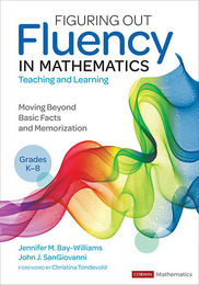 Figuring Out Fluency in Mathematics Teaching and Learning, Grades K-8, ed. , v. 