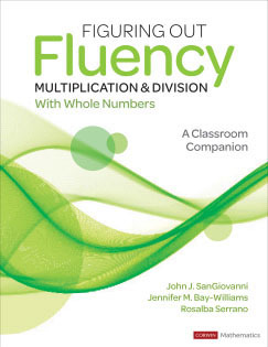 Figuring Out Fluency, Multiplication and Division with Whole Numbers, Grades K-8, ed. , v. 