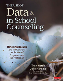 The Use of Data in School Counseling, ed. 2, v. 