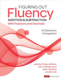 Figuring Out Fluency, Addition and Subtraction with Fractions and Decimals, Grades 4-8, ed. , v. 
