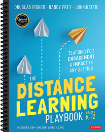The Distance Learning Playbook, Grades K-12, ed. , v. 