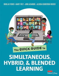 The Quick Guide to Simultaneous, Hybrid & Blended Learning, ed. , v. 