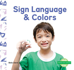 Sign Language & Colors, ed. , v. 