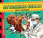Attacking Germs with Science, ed. , v. 