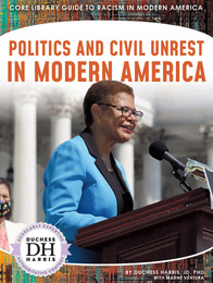 Politics and Civil Unrest in Modern America, ed. , v. 