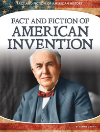 Fact and Fiction of American Invention, ed. , v. 