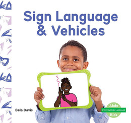 Sign Language & Vehicles, ed. , v. 