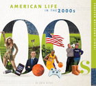 American Life in the 2000s, ed. , v. 