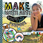 Make with Art!, ed. , v. 