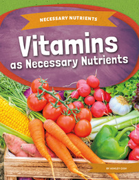Vitamins as Necessary Nutrients, ed. , v. 