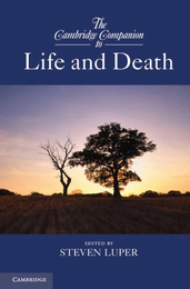 The Cambridge Companion to Life and Death, ed. , v. 