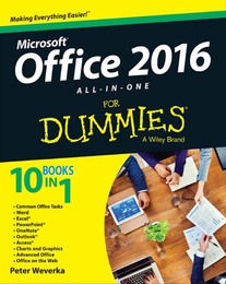 Office 2016 All-In-One For Dummies®, ed. , v. 