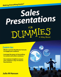 Sales Presentations For Dummies®, ed. , v. 